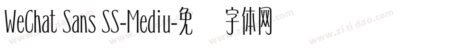 WeChat Sans SS-Mediu字体转换